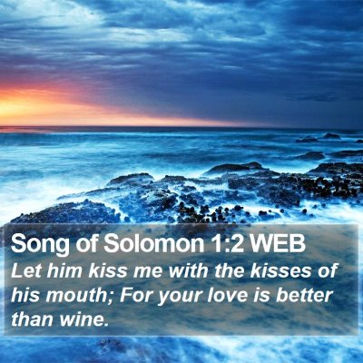 Song of Solomon 1:2 WEB Bible Verse Image
