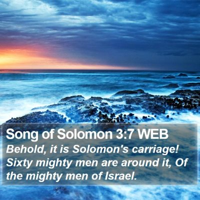 Song of Solomon 3:7 WEB Bible Verse Image