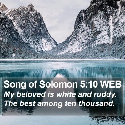 Song of Solomon 5:10 WEB Bible Verse Image