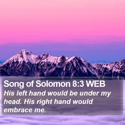 Song of Solomon 8:3 WEB Bible Verse Image
