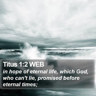 Titus 1:2 WEB Bible Verse Image