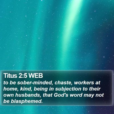 Titus 2:5 WEB Bible Verse Image