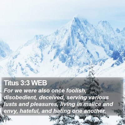 Titus 3:3 WEB Bible Verse Image