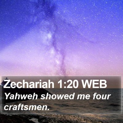Zechariah 1:20 WEB Bible Verse Image