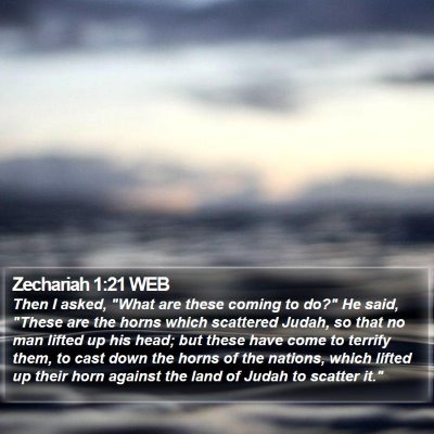 Zechariah 1:21 WEB Bible Verse Image