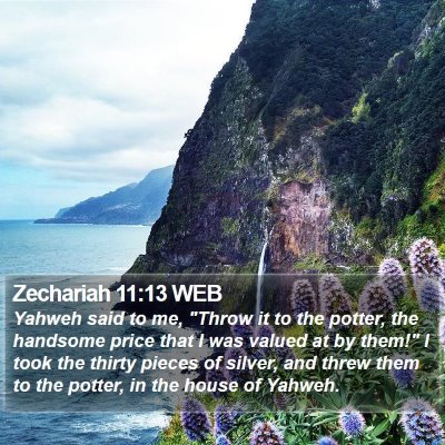 Zechariah 11:13 WEB Bible Verse Image