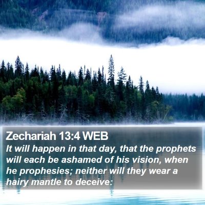 Zechariah 13:4 WEB Bible Verse Image
