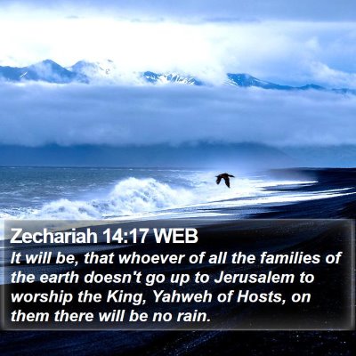 Zechariah 14:17 WEB Bible Verse Image