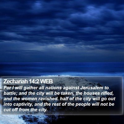 Zechariah 14:2 WEB Bible Verse Image