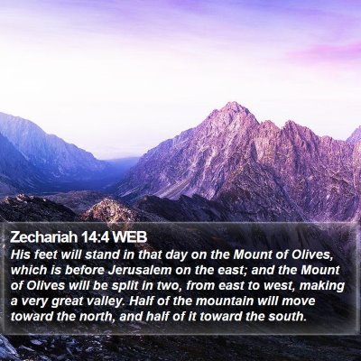 Zechariah 14:4 WEB Bible Verse Image