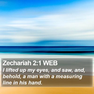 Zechariah 2:1 WEB Bible Verse Image