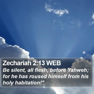 Zechariah 2:13 WEB Bible Verse Image