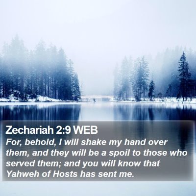 Zechariah 2:9 WEB Bible Verse Image