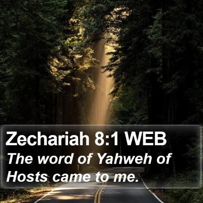 Zechariah 8:1 WEB Bible Verse Image