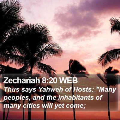 Zechariah 8:20 WEB Bible Verse Image