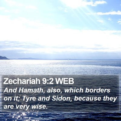 Zechariah 9:2 WEB Bible Verse Image