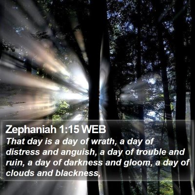 Zephaniah 1:15 WEB Bible Verse Image