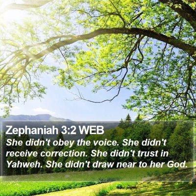 Zephaniah 3:2 WEB Bible Verse Image