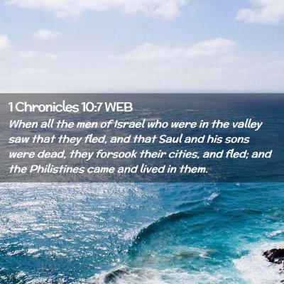 Picture 02 - 1 Chronicles 10:7 WEB - When all the men of Israel who were in the valley - Bible Verse Picture