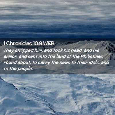 Picture 02 - 1 Chronicles 10:9 WEB - They stripped him, and took his head, and his - Bible Verse Picture