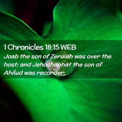 Picture 02 - 1 Chronicles 18:15 WEB - Joab the son of Zeruiah was over the host; and - Bible Verse Picture