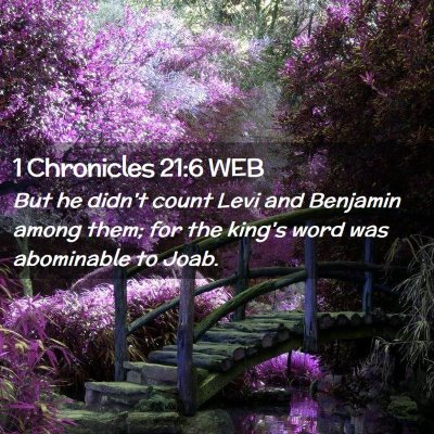 Picture 02 - 1 Chronicles 21:6 WEB - But he didn't count Levi and Benjamin among them; - Bible Verse Picture