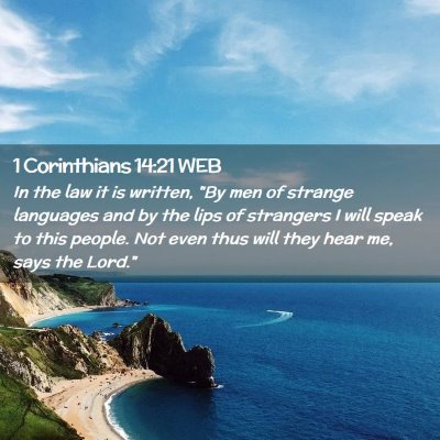 Picture 02 - 1 Corinthians 14:21 WEB - In the law it is written, 