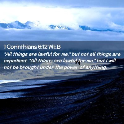 Picture 02 - 1 Corinthians 6:12 WEB - 