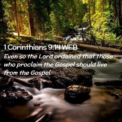 Picture 02 - 1 Corinthians 9:14 WEB - Even so the Lord ordained that those who proclaim - Bible Verse Picture