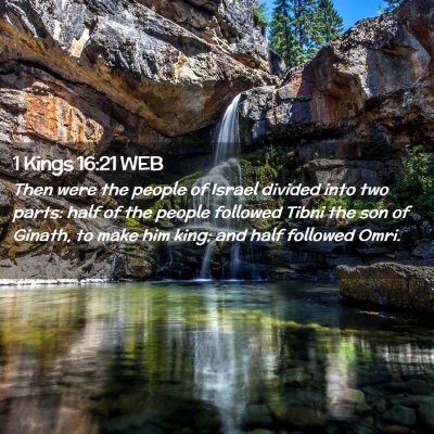 Picture 02 - 1 Kings 16:21 WEB - Then were the people of Israel divided into two - Bible Verse Picture