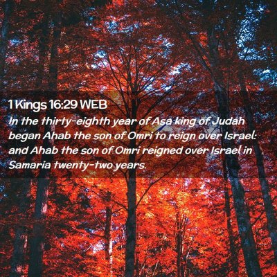 Picture 02 - 1 Kings 16:29 WEB - In the thirty-eighth year of Asa king of Judah - Bible Verse Picture