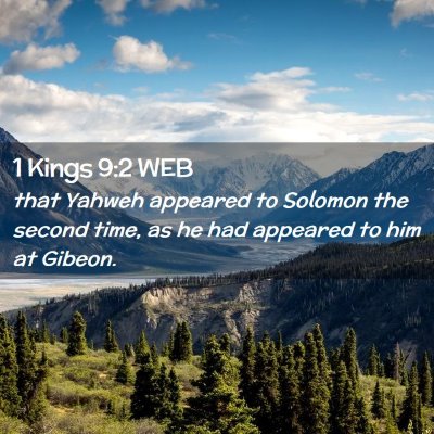 Picture 02 - 1 Kings 9:2 WEB - that Yahweh appeared to Solomon the second time, - Bible Verse Picture