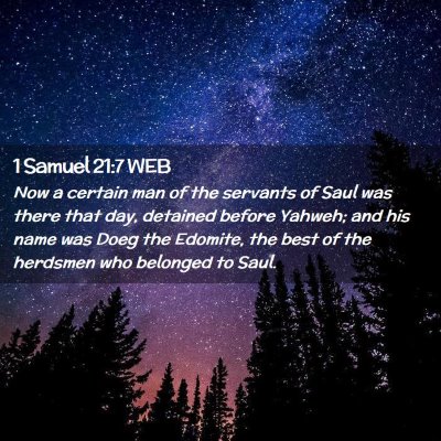 Picture 02 - 1 Samuel 21:7 WEB - Now a certain man of the servants of Saul was - Bible Verse Picture