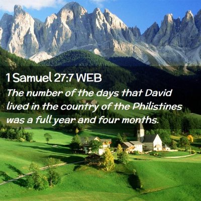 Picture 02 - 1 Samuel 27:7 WEB - The number of the days that David lived in the - Bible Verse Picture