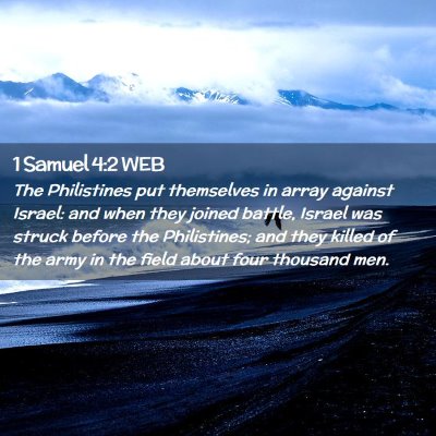 Picture 02 - 1 Samuel 4:2 WEB - The Philistines put themselves in array against - Bible Verse Picture