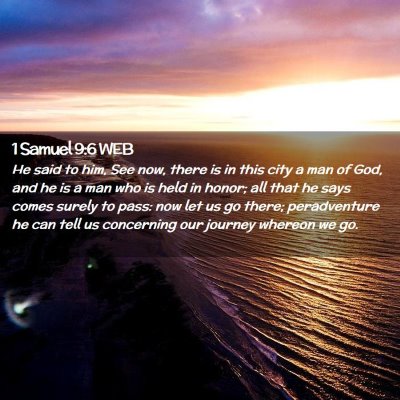 Picture 02 - 1 Samuel 9:6 WEB - He said to him, See now, there is in this city a - Bible Verse Picture