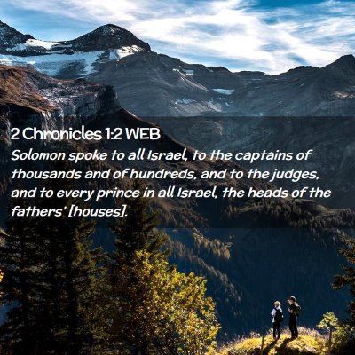 Picture 02 - 2 Chronicles 1:2 WEB - Solomon spoke to all Israel, to the captains of - Bible Verse Picture
