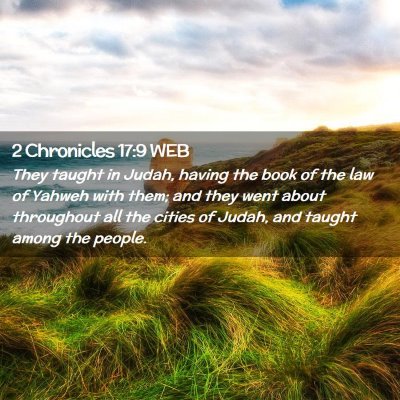 Picture 02 - 2 Chronicles 17:9 WEB - They taught in Judah, having the book of the law - Bible Verse Picture