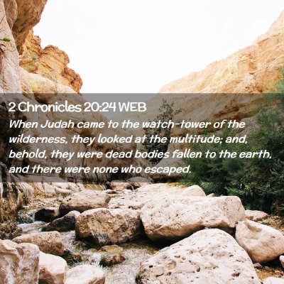Picture 02 - 2 Chronicles 20:24 WEB - When Judah came to the watch-tower of the - Bible Verse Picture