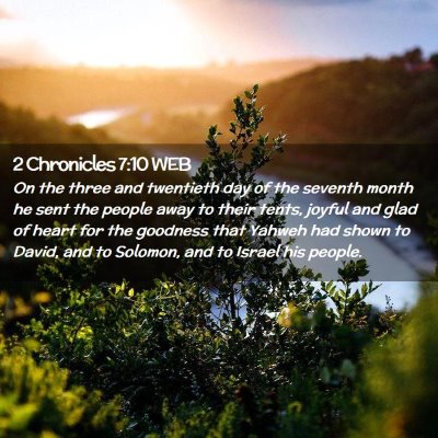 Picture 02 - 2 Chronicles 7:10 WEB - On the three and twentieth day of the seventh - Bible Verse Picture