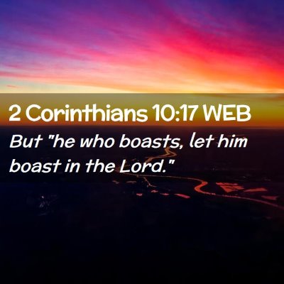 Picture 02 - 2 Corinthians 10:17 WEB - But 