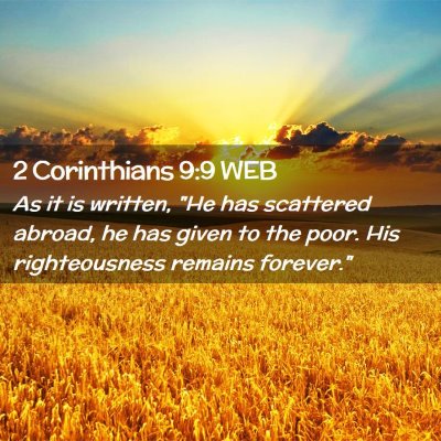 Picture 02 - 2 Corinthians 9:9 WEB - As it is written, 