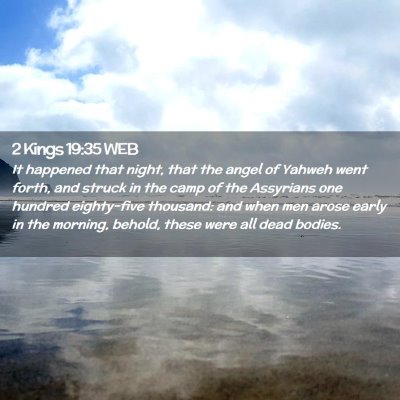 Picture 02 - 2 Kings 19:35 WEB - It happened that night, that the angel of Yahweh - Bible Verse Picture