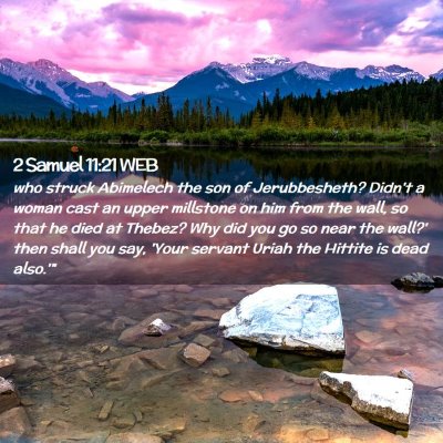 Picture 02 - 2 Samuel 11:21 WEB - who struck Abimelech the son of Jerubbesheth? - Bible Verse Picture