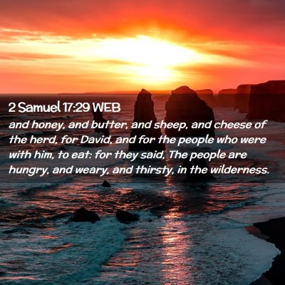 Picture 02 - 2 Samuel 17:29 WEB - and honey, and butter, and sheep, and cheese of - Bible Verse Picture