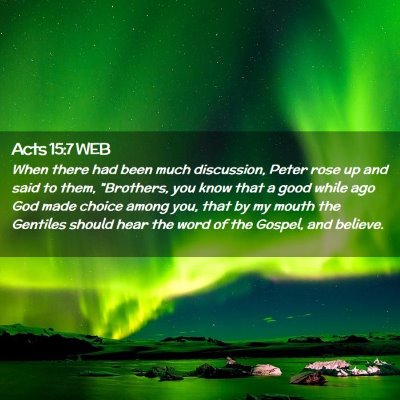 Picture 02 - Acts 15:7 WEB - When there had been much discussion, Peter rose - Bible Verse Picture