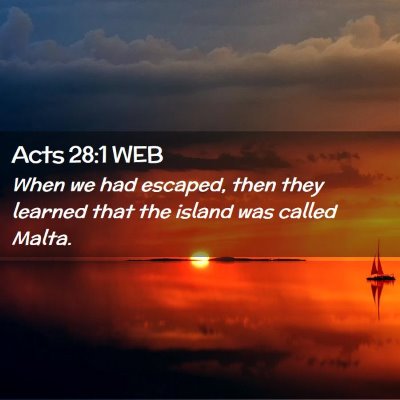 Picture 02 - Acts 28:1 WEB - When we had escaped, then they learned that the - Bible Verse Picture