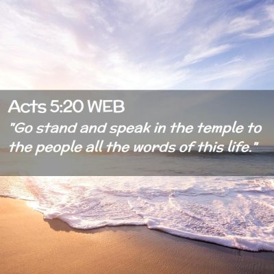 Picture 02 - Acts 5:20 WEB - 