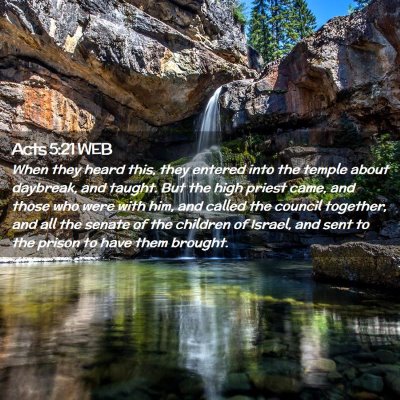 Picture 02 - Acts 5:21 WEB - When they heard this, they entered into the - Bible Verse Picture