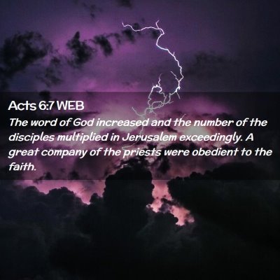Picture 02 - Acts 6:7 WEB - The word of God increased and the number of the - Bible Verse Picture